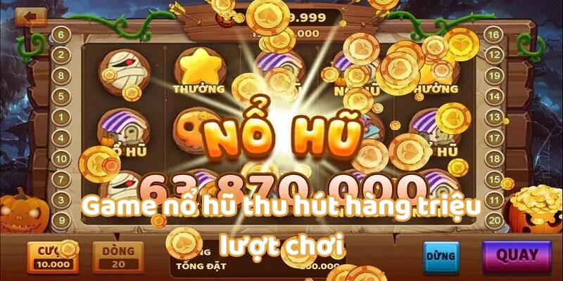 Game nổ hũ này cực kỳ hot và thu hút hàng triệu lượt chơi mỗi ngày